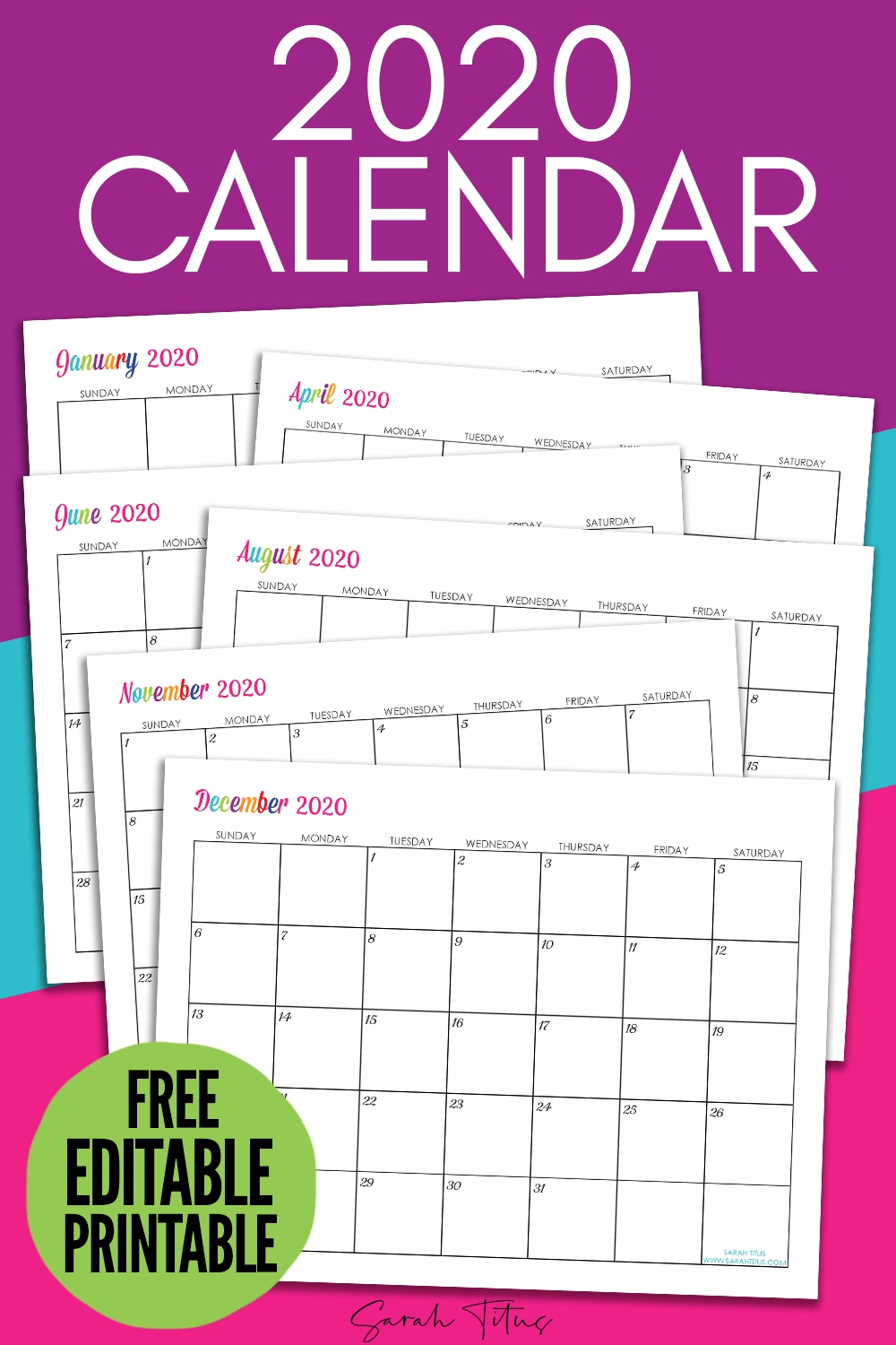 Custom Editable 2020 Free Printable Calendars - Sarah Titus