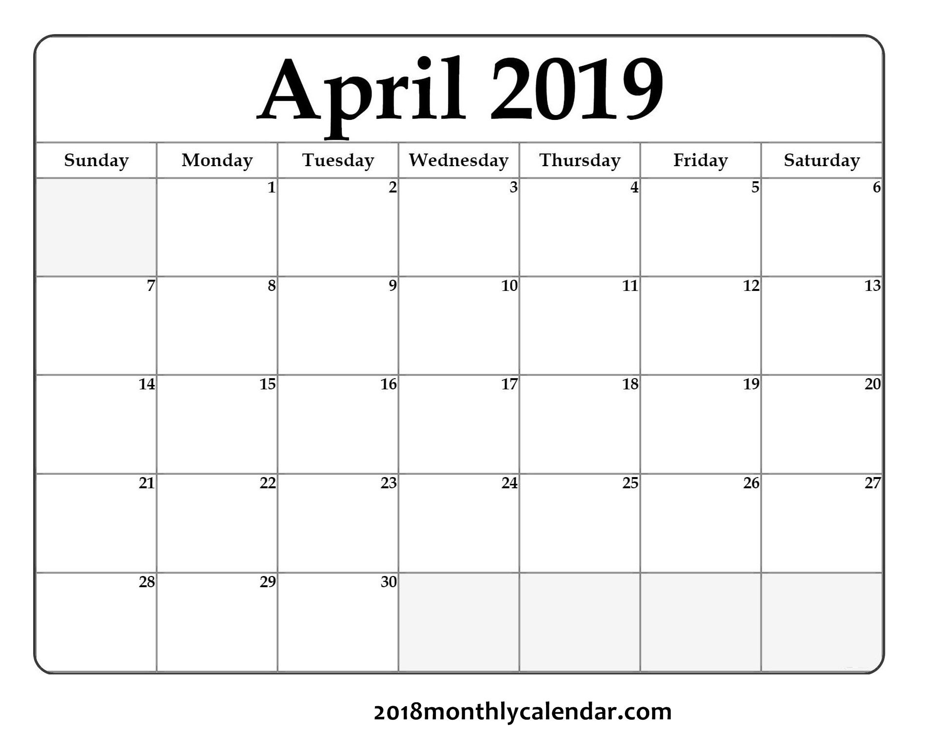 Download April 2019 - Printable Blank &amp; Editable