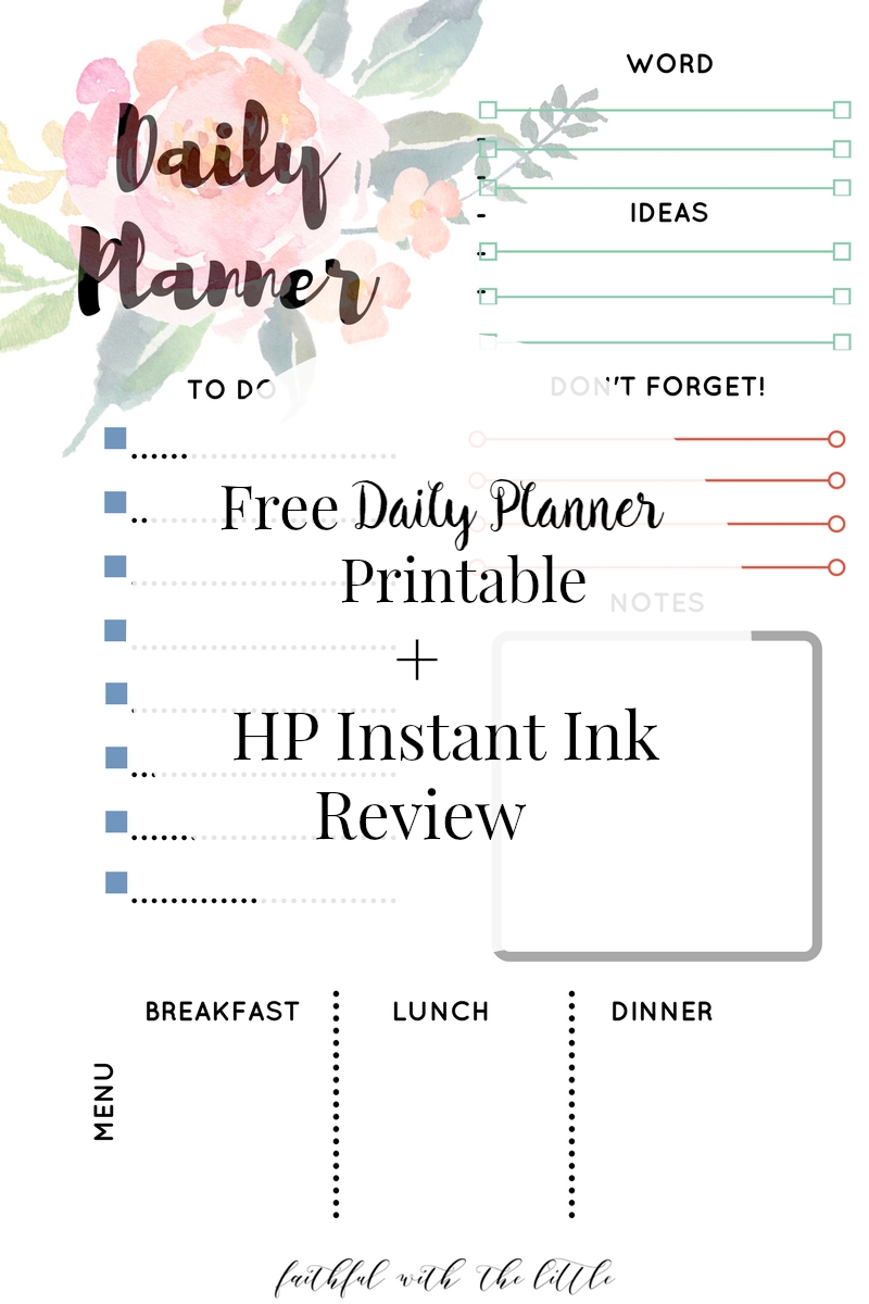 Free Daily Planner Page Printable + Hp Instant Ink Review