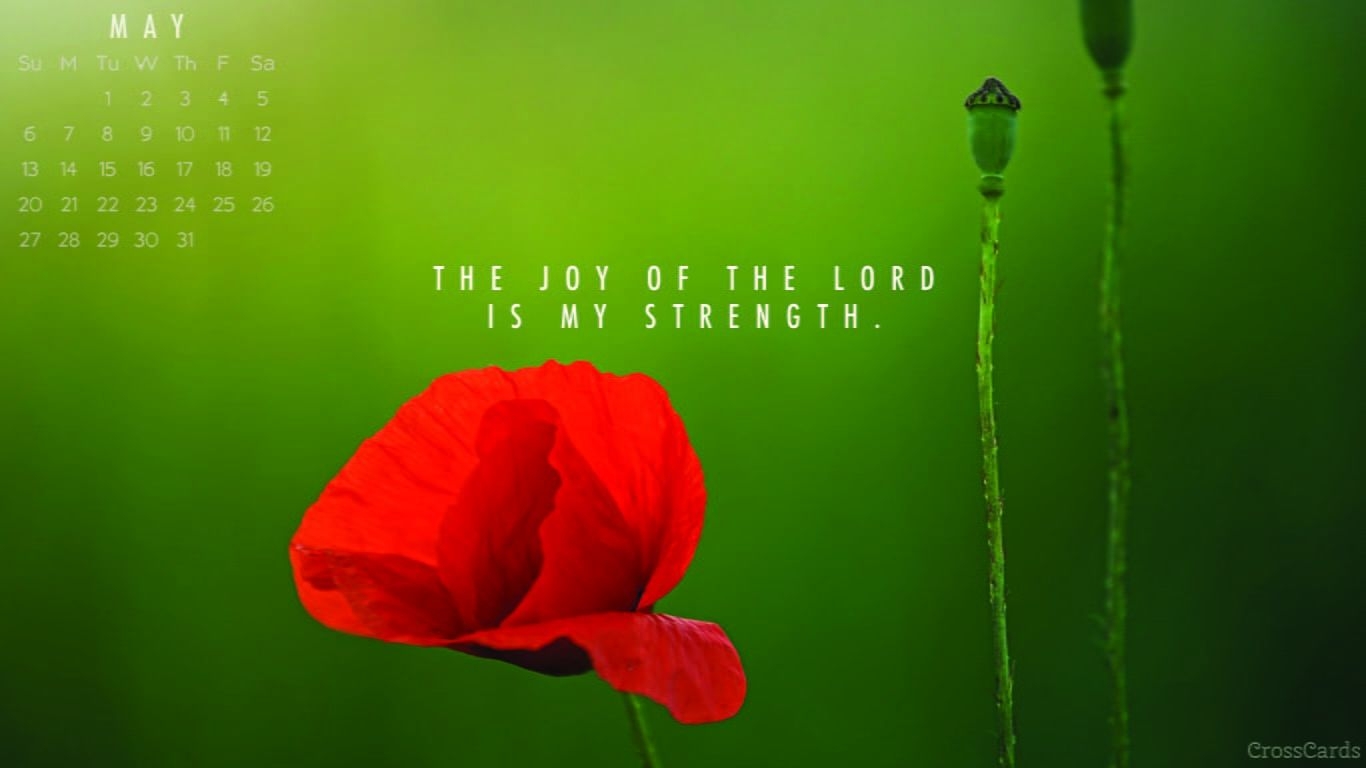 May 2018 - Joy Of The Lord Desktop Calendar- Free May Wallpaper