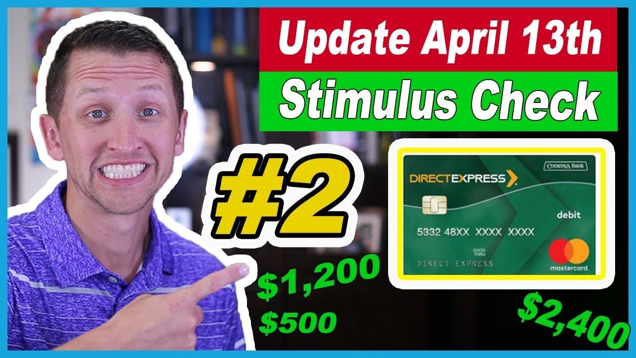 Stimulus Check Update April 13Th #2