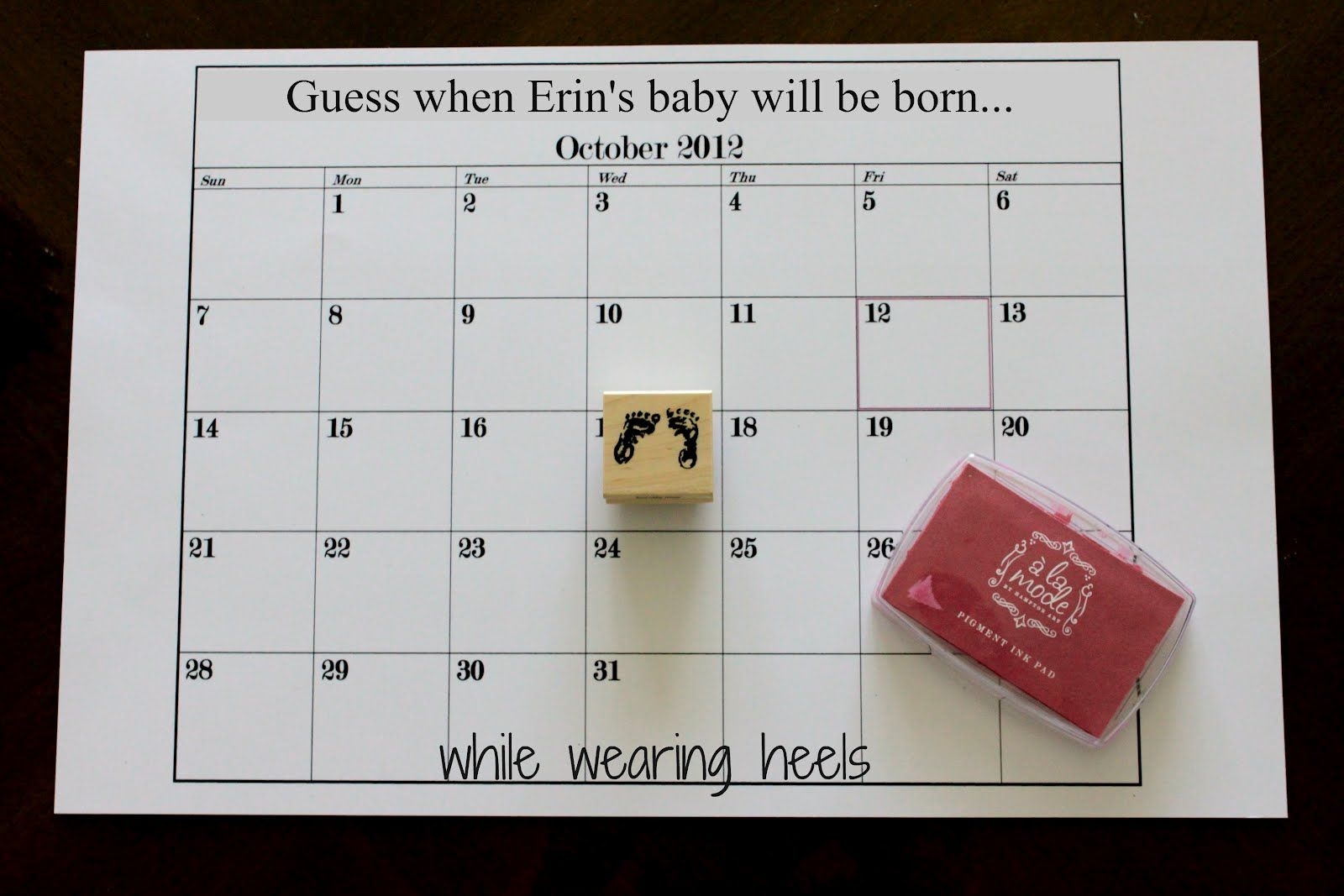 While Wearing Heels: Baby Shower Calendar