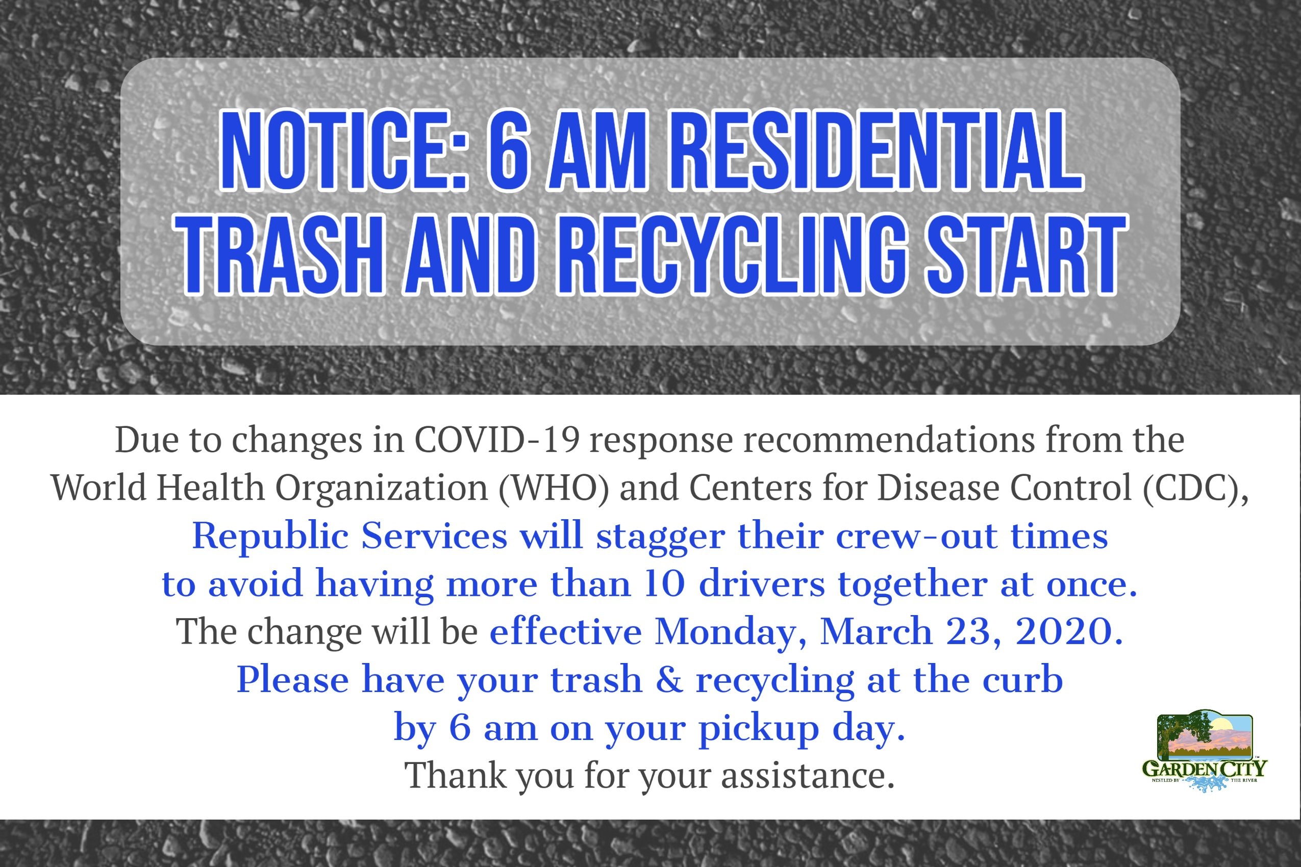 March 20, 2020. 6 Am Residential Trash And Recycling Start