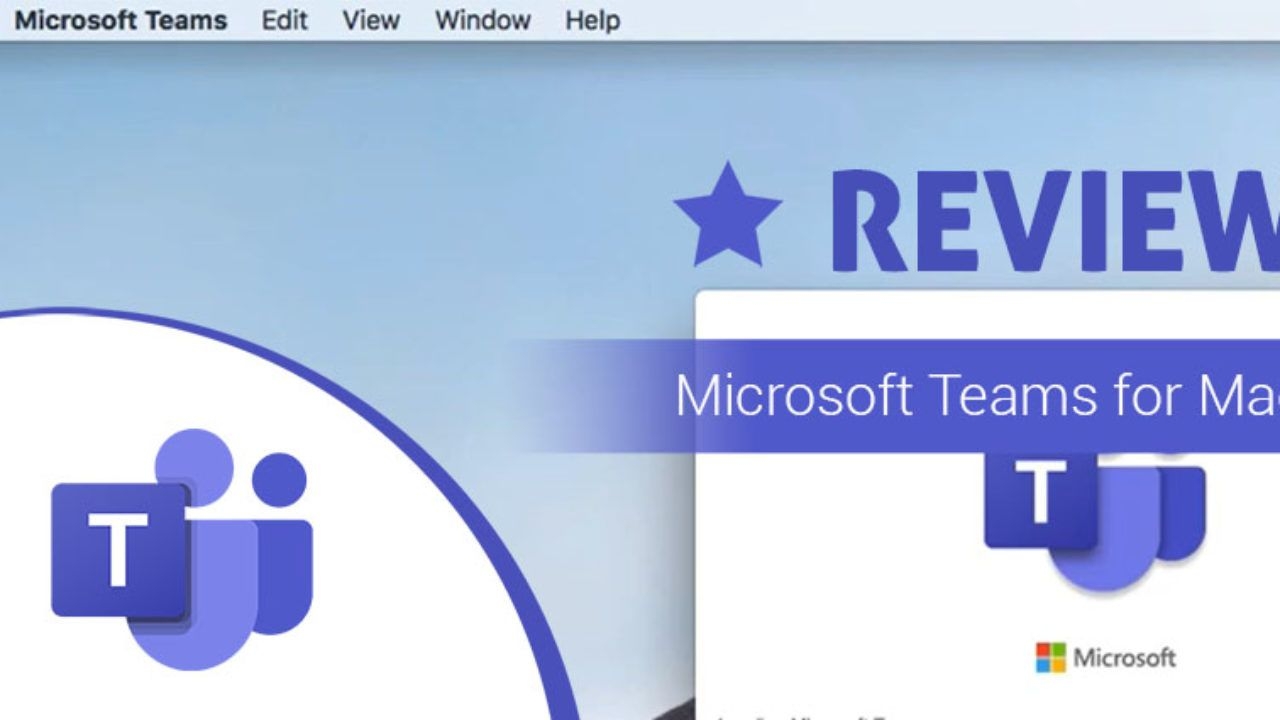 Microsoft Teams For Mac Review: A Rich Desktop Experience