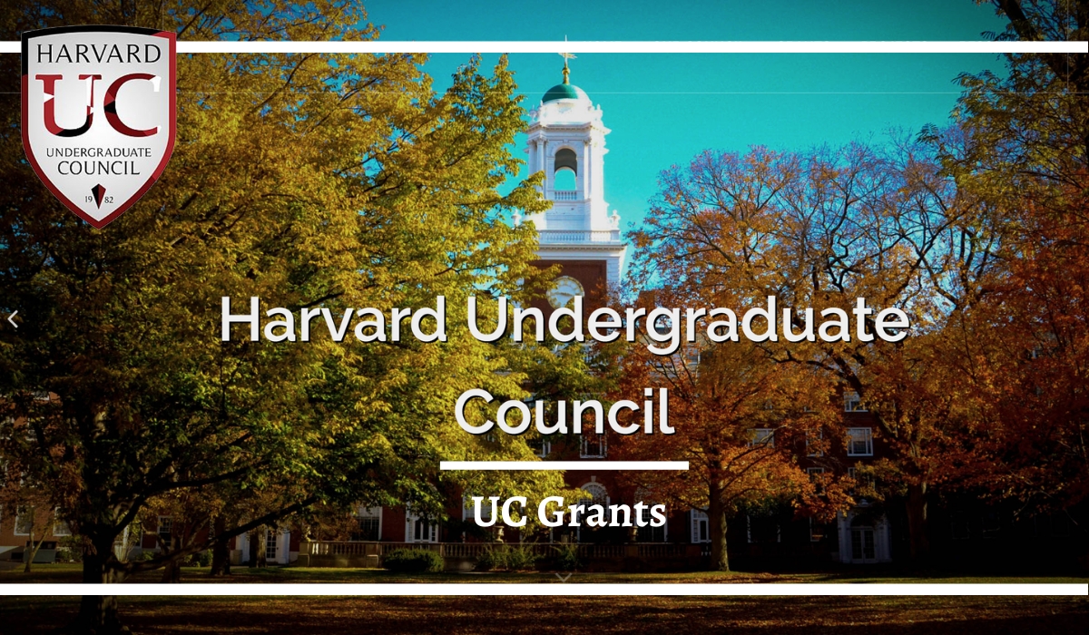 Uc Grants - Harvard Undergraduate Council - Scholarship