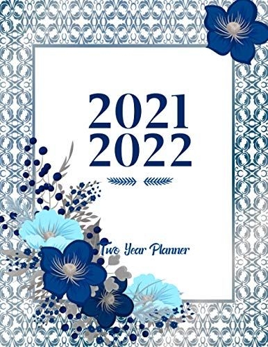 2021-2022 Two-Year Planner: Two-Year Daily Academic