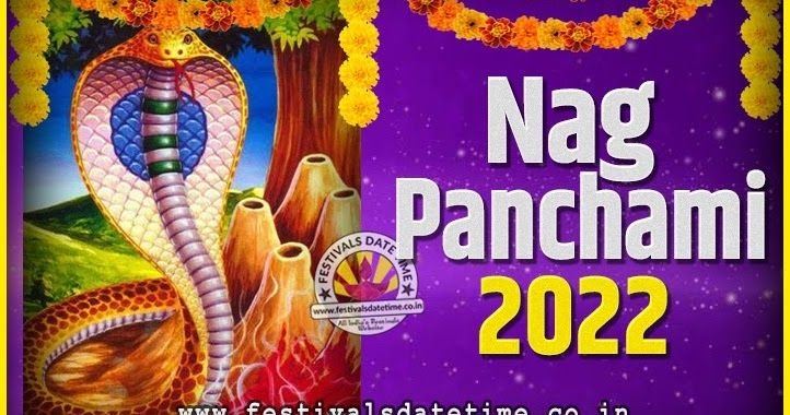 2022 Nag Panchami Pooja Date And Time, 2022 Nag Panchami