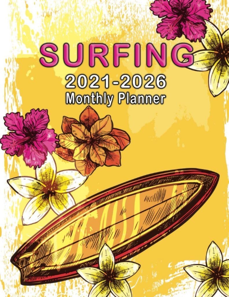 Surfing: Beautiful Gift For Surfing Lovers,6 Year Monthly