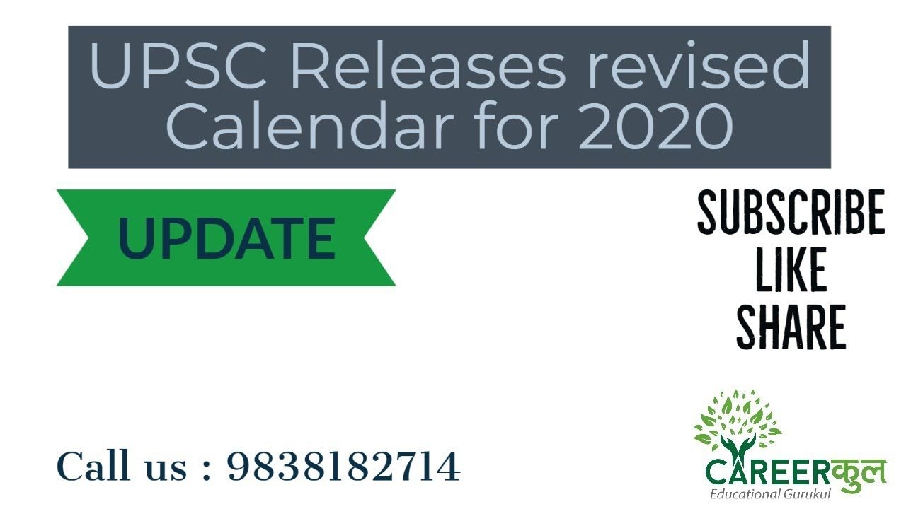 Update: Upsc Exam Revised Calendar 2020 - Youtube