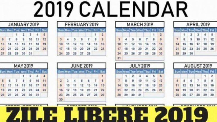 Zile Libere 2019. Vești Bune! Calendarul Sărbătorilor Legale