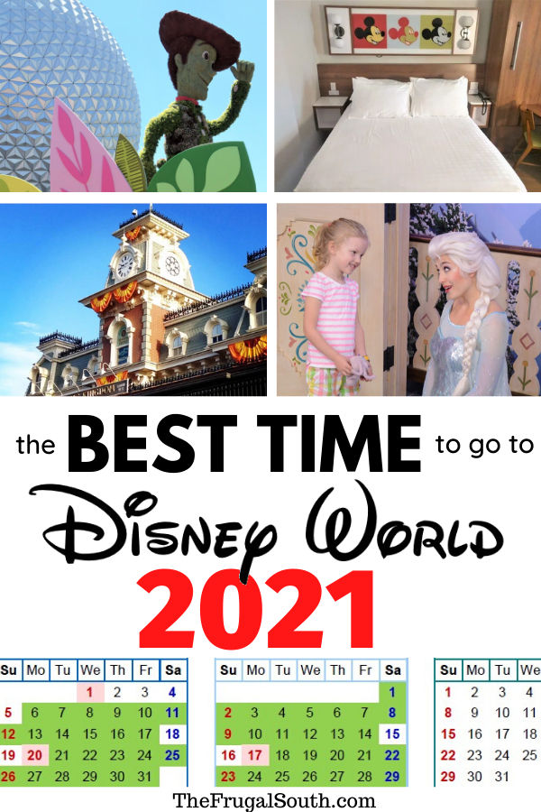 The Best Time To Go To Disney World In 2021 &amp; 2022 + Free