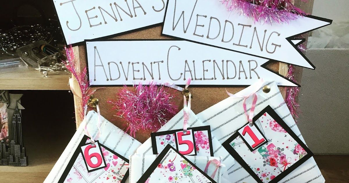 Wedding Advent Calendar | What&#039;S Inside - Jenna Suth
